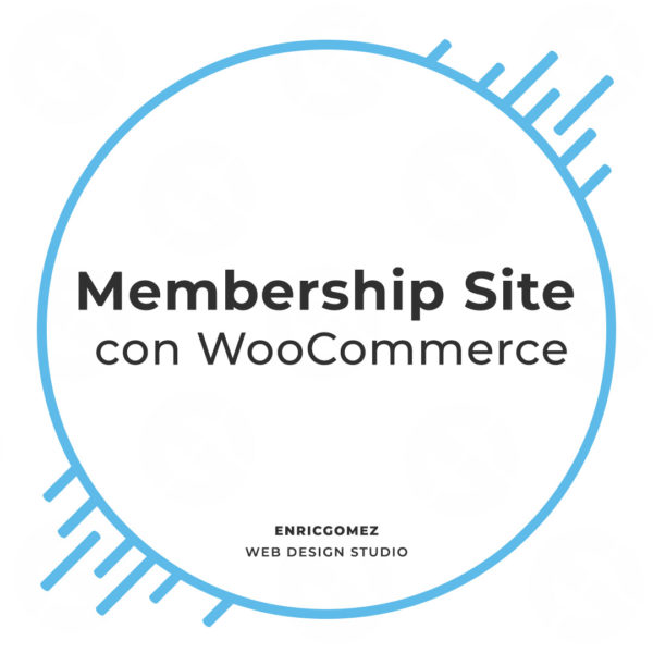 Membership Site con WooCommerce