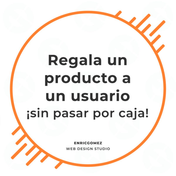 Regalar un producto... ¡sin pasar por caja!