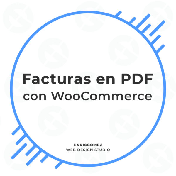 Facturas en PDF con WooCommerce