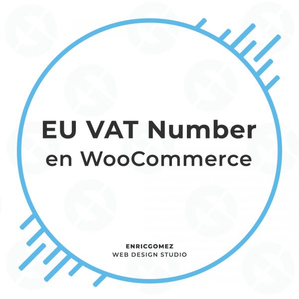 EU VAT Number para WooCommerce