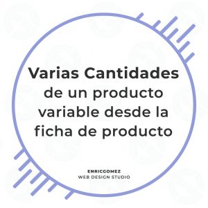 Varias cantidades del mismo producto variable en WooCommerce