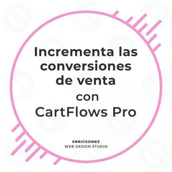 Incrementa las conversiones de venta con CartFlows Pro