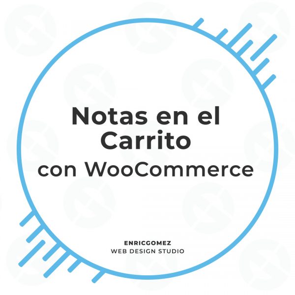 Notas en el Carrito en WooCommerce